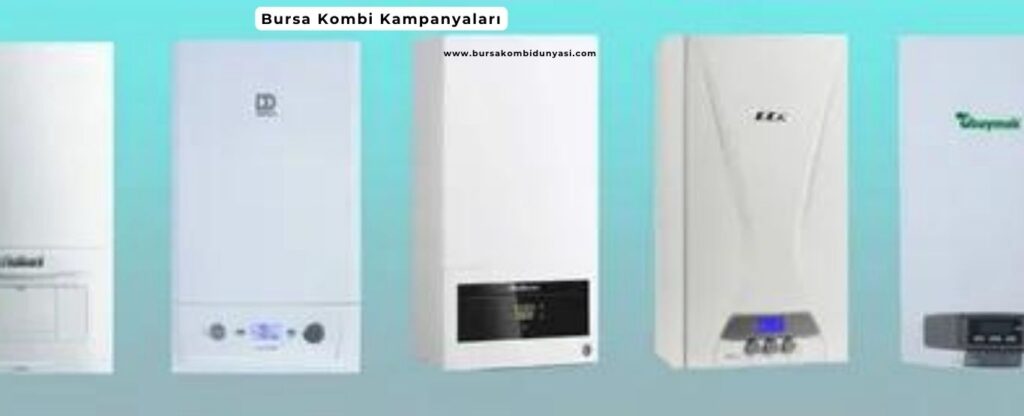 Bursa Kombi Kampanyaları