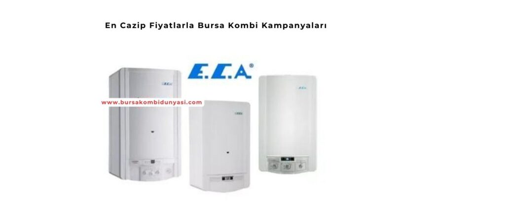 Bursa Kombi Kampanyaları 2024 Tarifesi Belli Oldu! 3 en cazip fiyatlarla bursa kombi kampanyalari